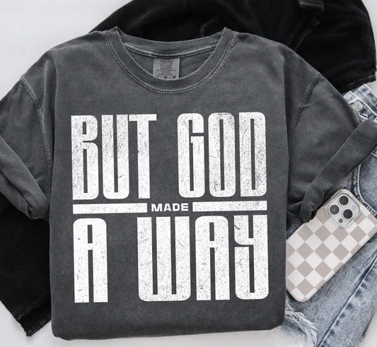 God Made A Way - Tee