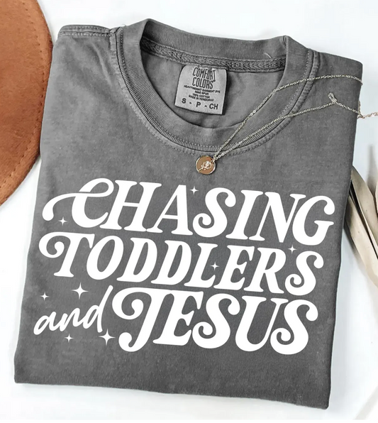 Chasing Toddlers & Jesus - Tee